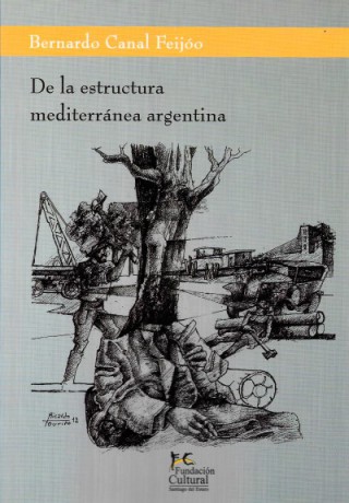De la estructura mediterránea argentina